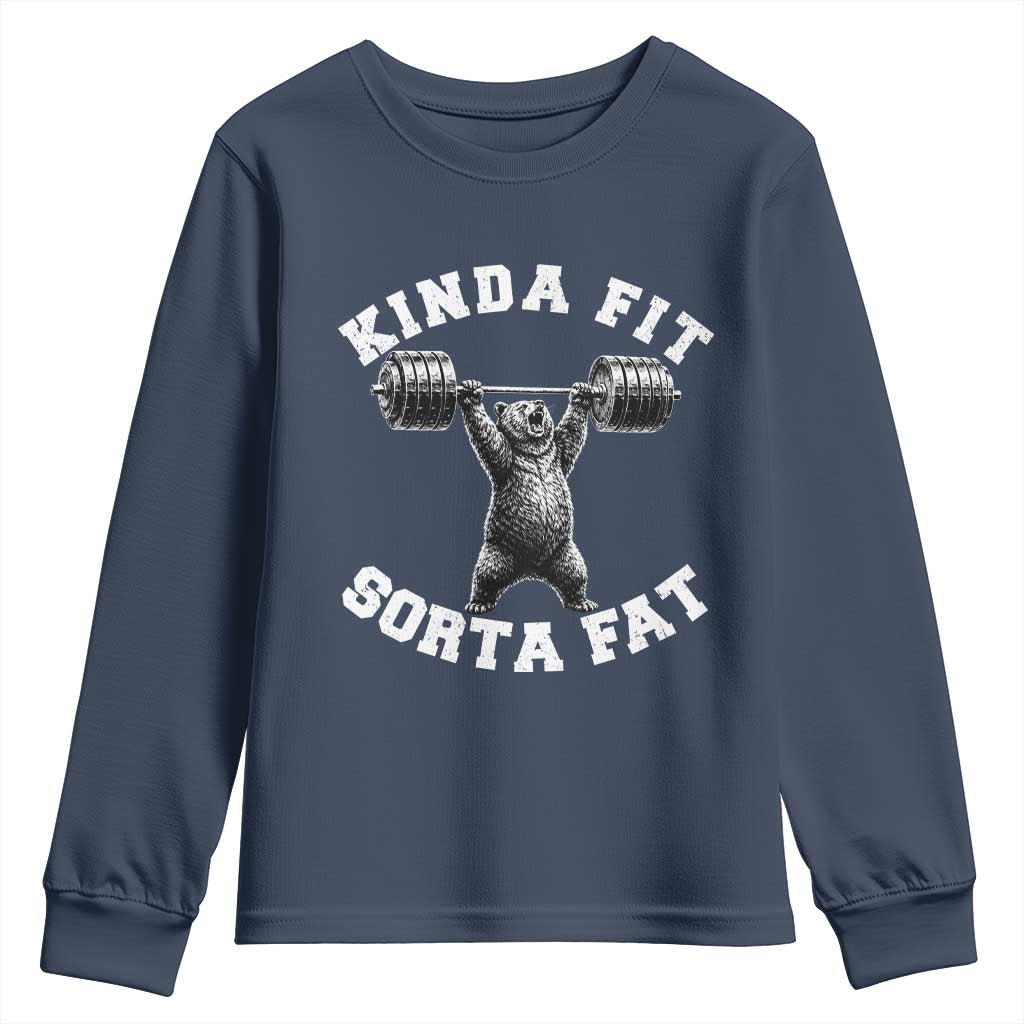Funny Gym Youth Sweatshirt Kinda Fit Sorta Fat Bear Weightlifting Workout
