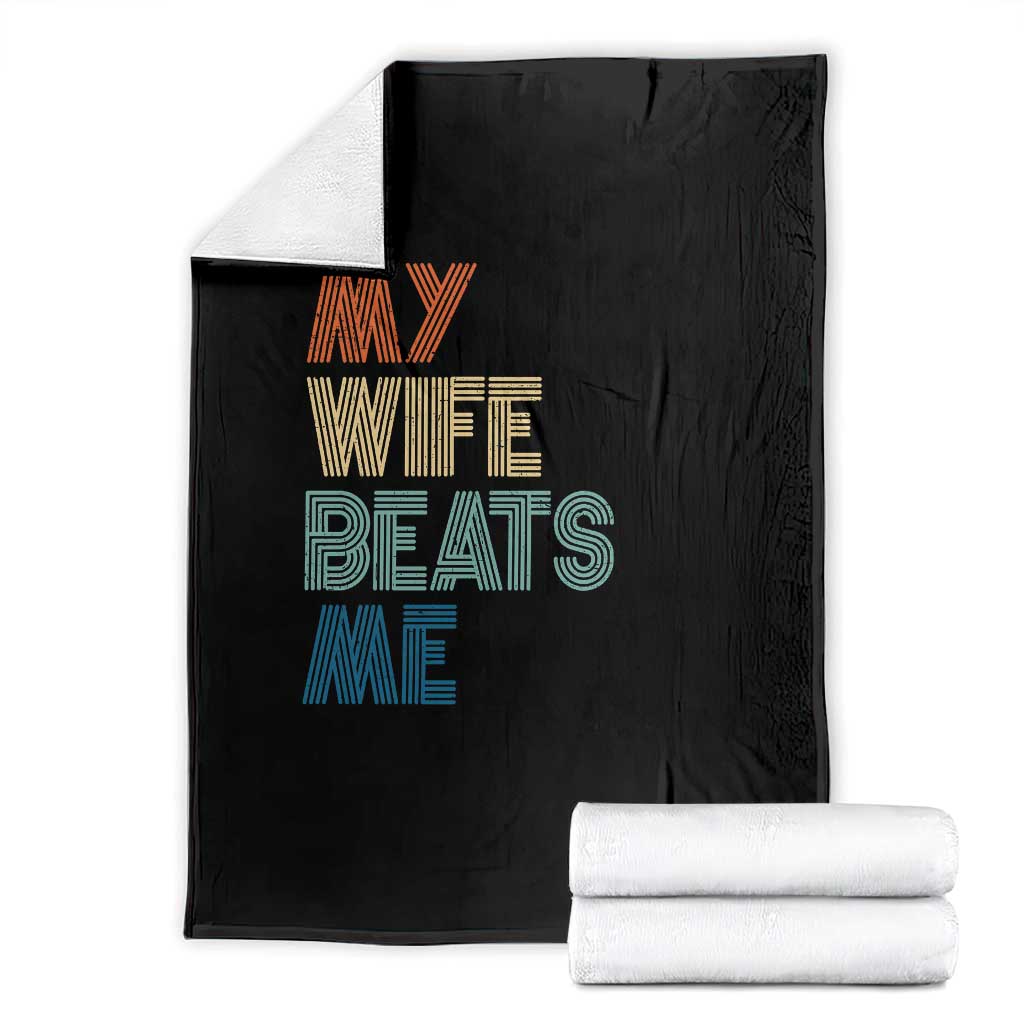 Retro My Wife Beats Me Throw Blanket Funny Husband Birthday Sarcastic - Wonder Print Shop