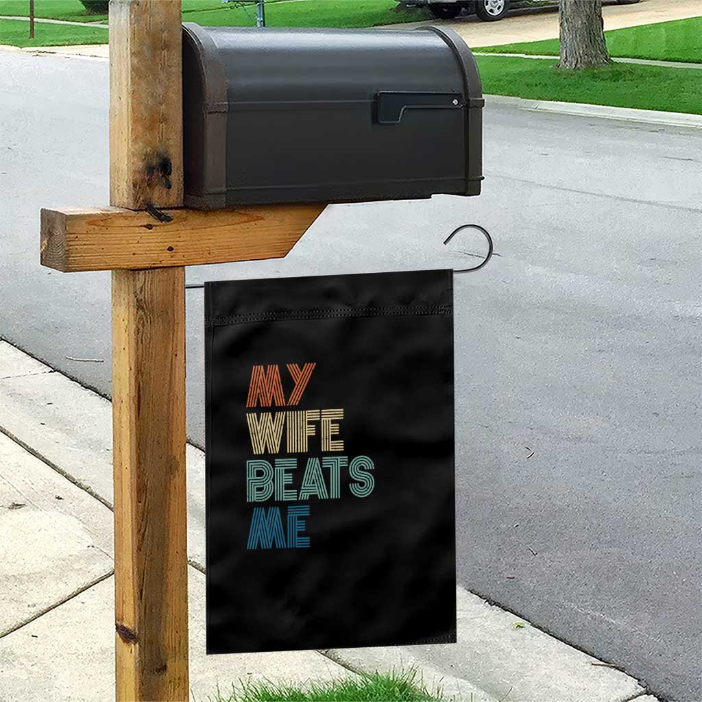 Retro My Wife Beats Me Garden Flag Funny Husband Birthday Sarcastic - Wonder Print Shop