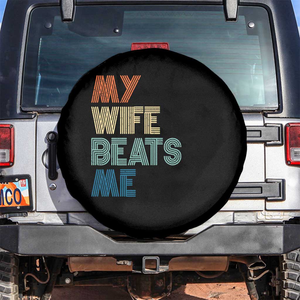 Retro My Wife Beats Me Spare Tire Cover Funny Husband Birthday Sarcastic - Wonder Print Shop