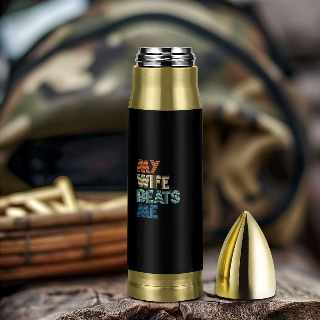 Retro My Wife Beats Me Bullet Tumbler Funny Husband Birthday Sarcastic - Wonder Print Shop