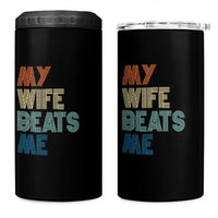 Retro My Wife Beats Me 4 in 1 Can Cooler Tumbler Funny Husband Birthday Sarcastic - Wonder Print Shop