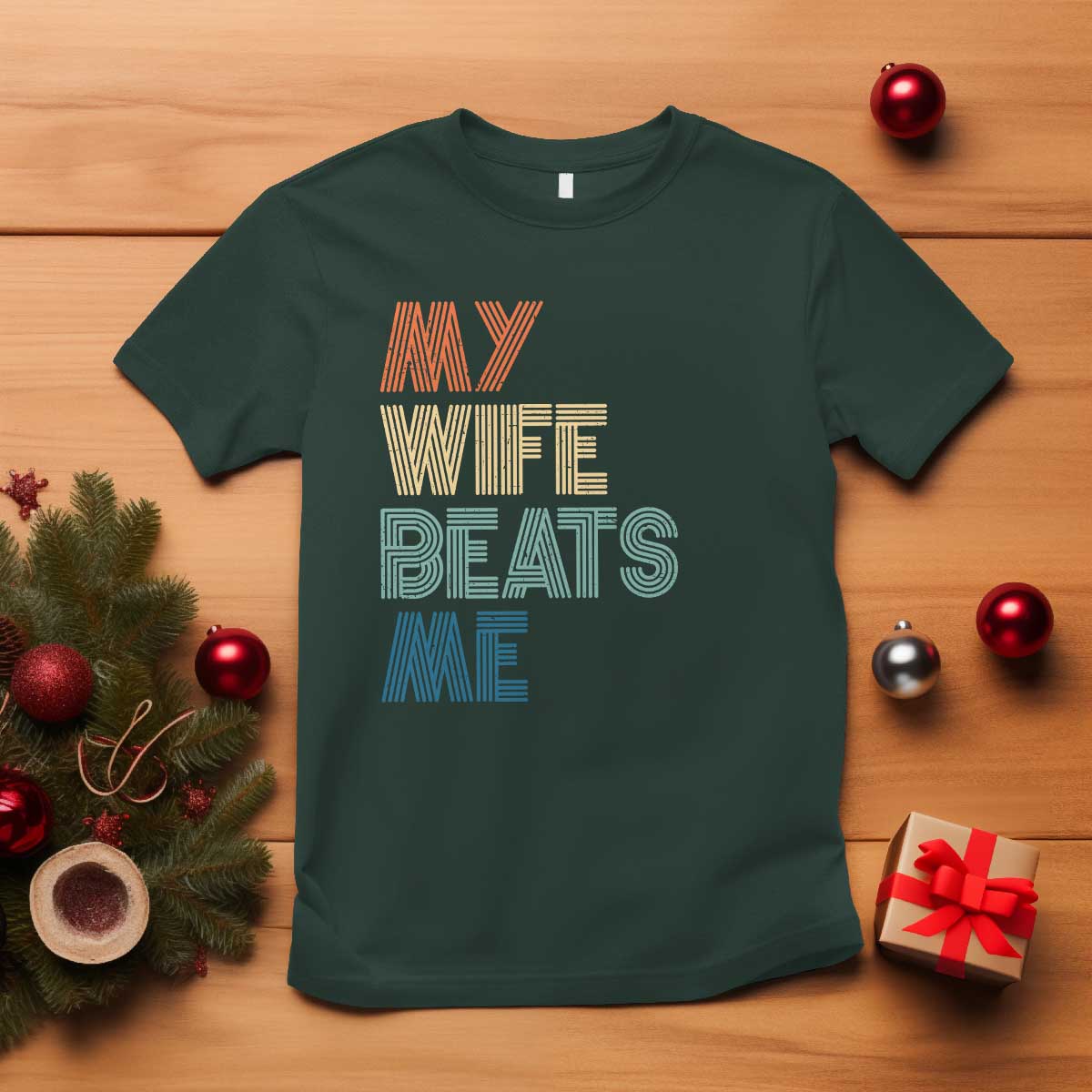 Retro My Wife Beats Me T Shirt Funny Husband Birthday Sarcastic - Wonder Print Shop