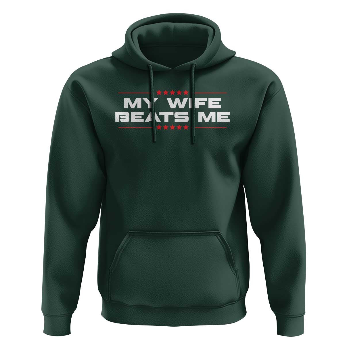 My Wife Beats Me Hoodie Funny Husband Birthday Anniversary Christmas - Wonder Print Shop