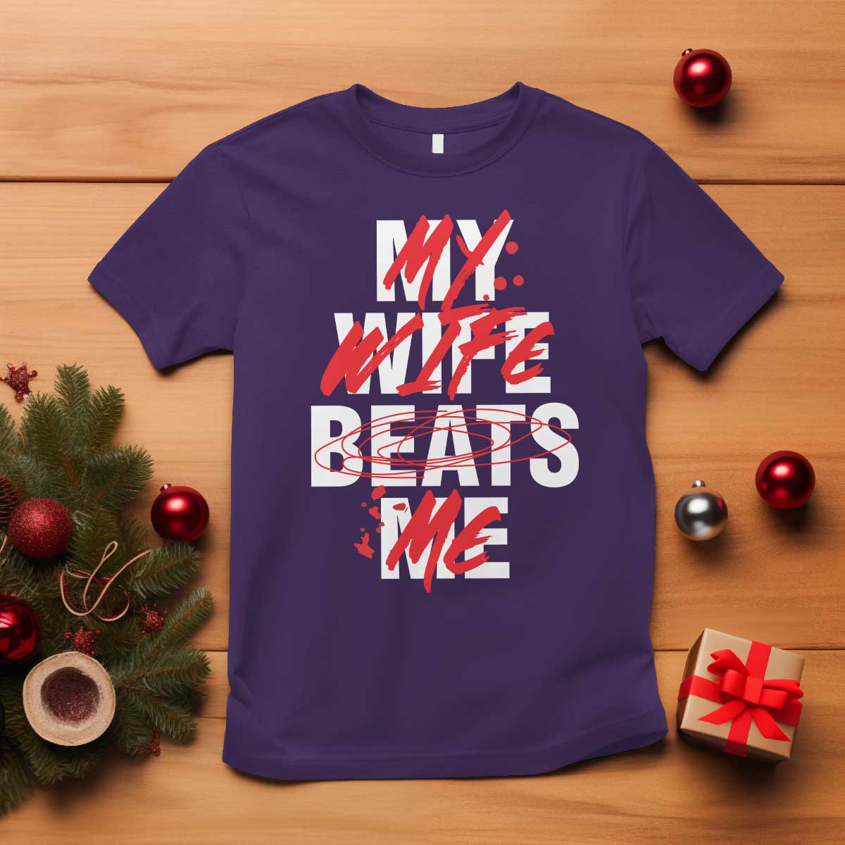My Wife Beats Me T Shirt Funny Husband Birthday Anniversary - Wonder Print Shop