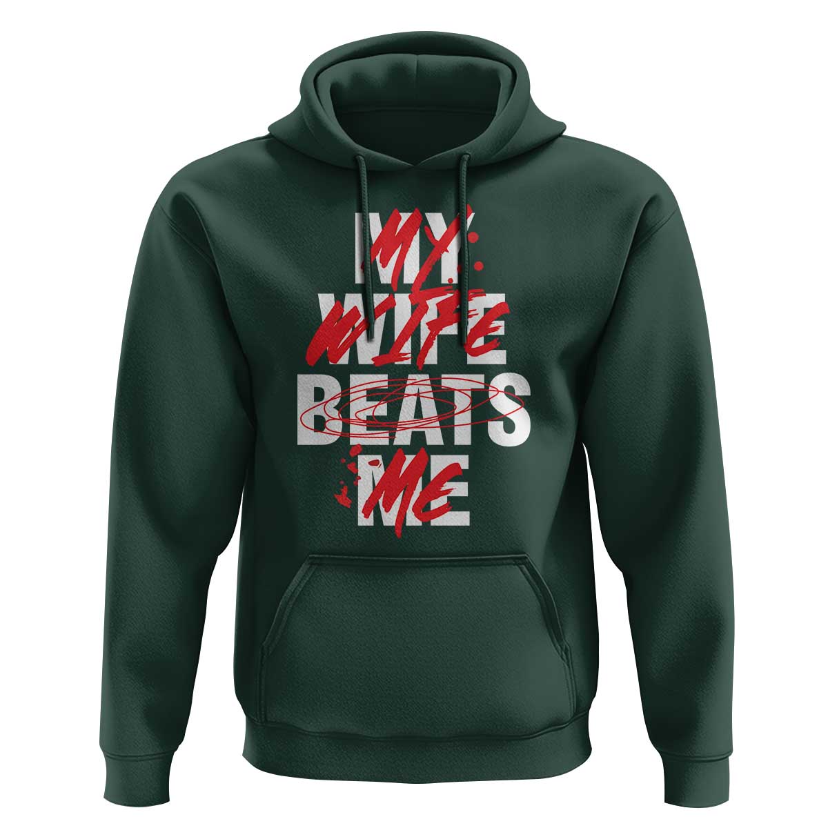 My Wife Beats Me Hoodie Funny Husband Birthday Anniversary - Wonder Print Shop