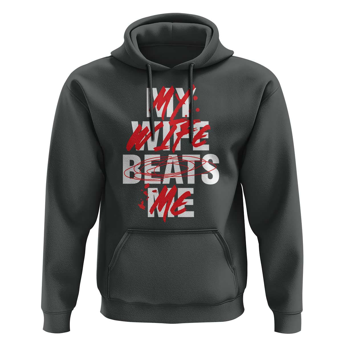 My Wife Beats Me Hoodie Funny Husband Birthday Anniversary - Wonder Print Shop