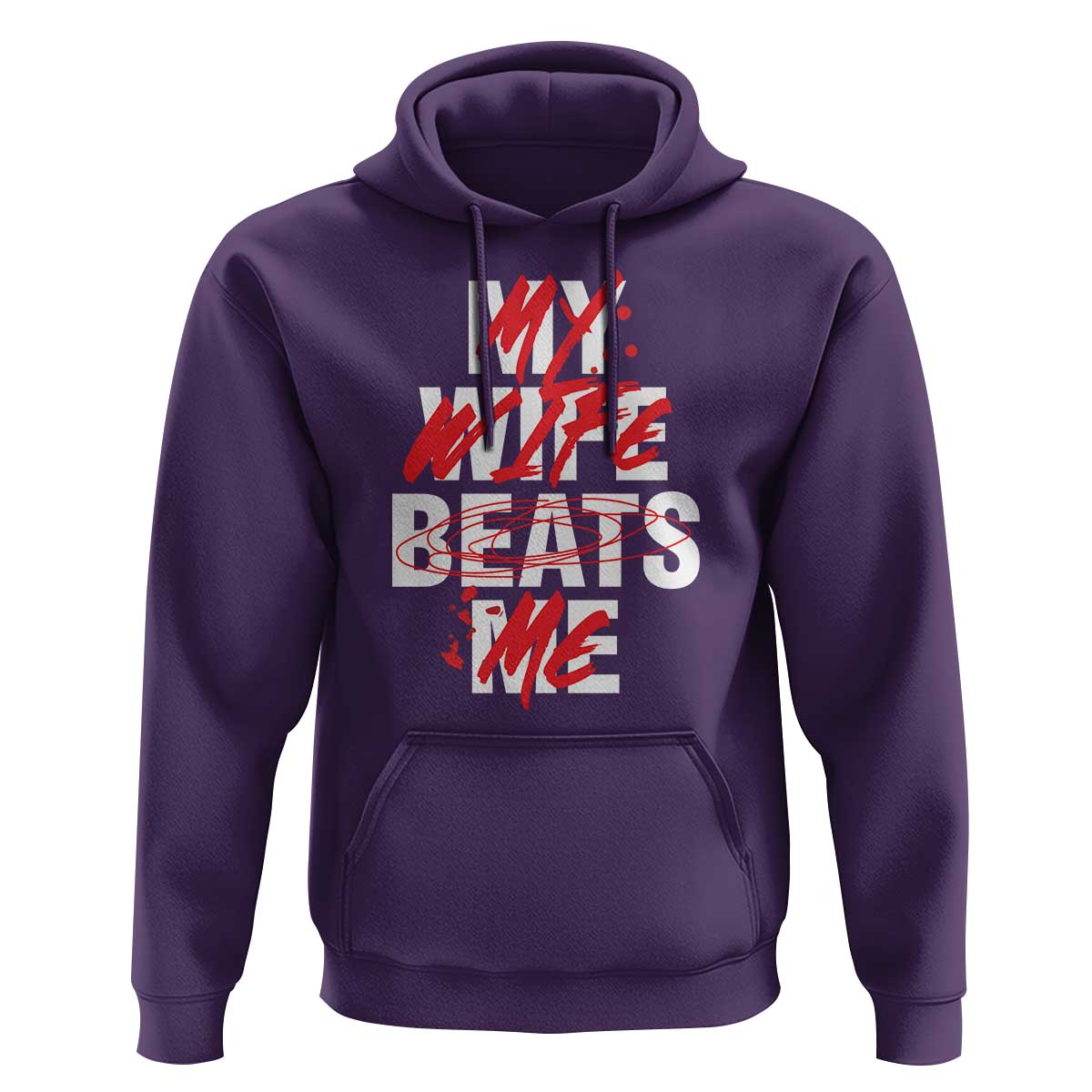 My Wife Beats Me Hoodie Funny Husband Birthday Anniversary - Wonder Print Shop
