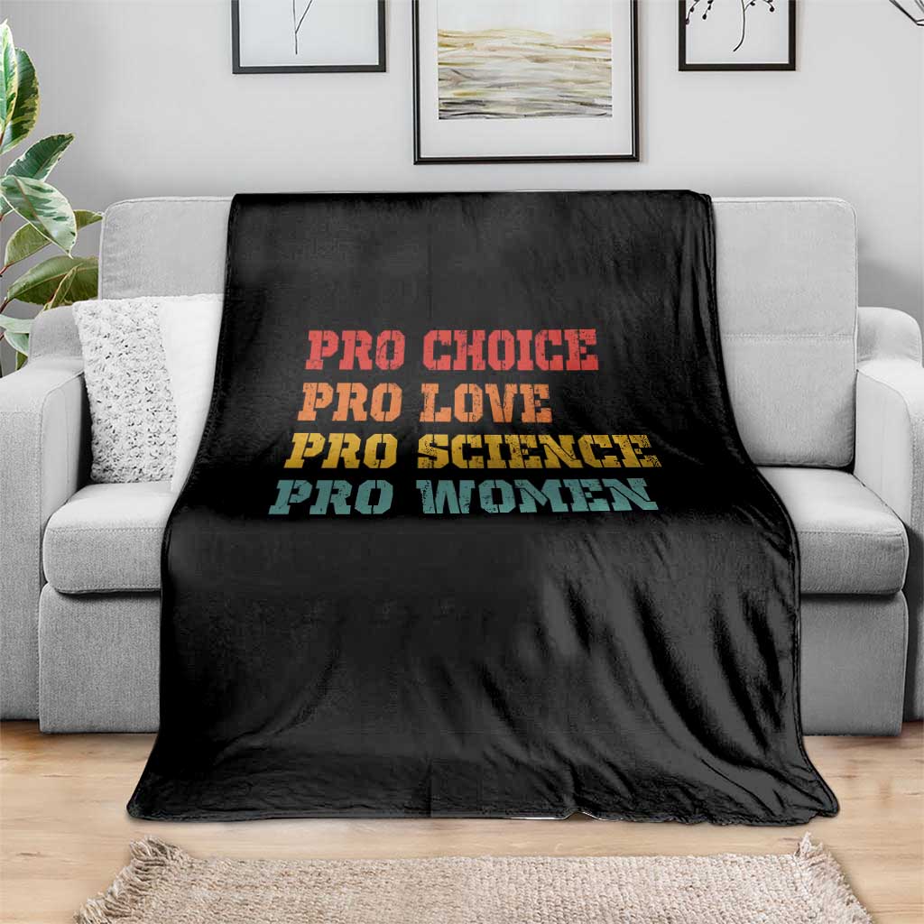 Pro Choice Pro Love Pro Science Pro Women Throw Blanket Retro Equal Rights - Wonder Print Shop