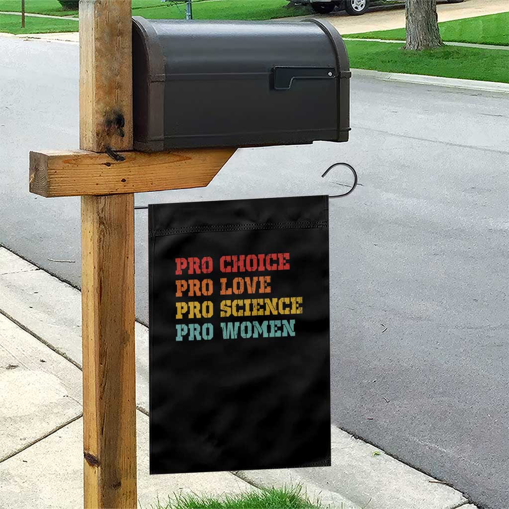 Pro Choice Pro Love Pro Science Pro Women Garden Flag Retro Equal Rights - Wonder Print Shop