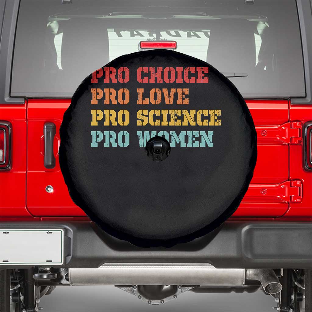Pro Choice Pro Love Pro Science Pro Women Spare Tire Cover Retro Equal Rights - Wonder Print Shop