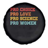 Pro Choice Pro Love Pro Science Pro Women Spare Tire Cover Retro Equal Rights - Wonder Print Shop