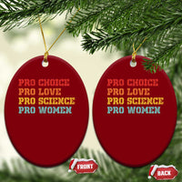 Pro Choice Pro Love Pro Science Pro Women Ceramic Ornament Retro Equal Rights - Wonder Print Shop
