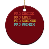 Pro Choice Pro Love Pro Science Pro Women Ceramic Ornament Retro Equal Rights - Wonder Print Shop