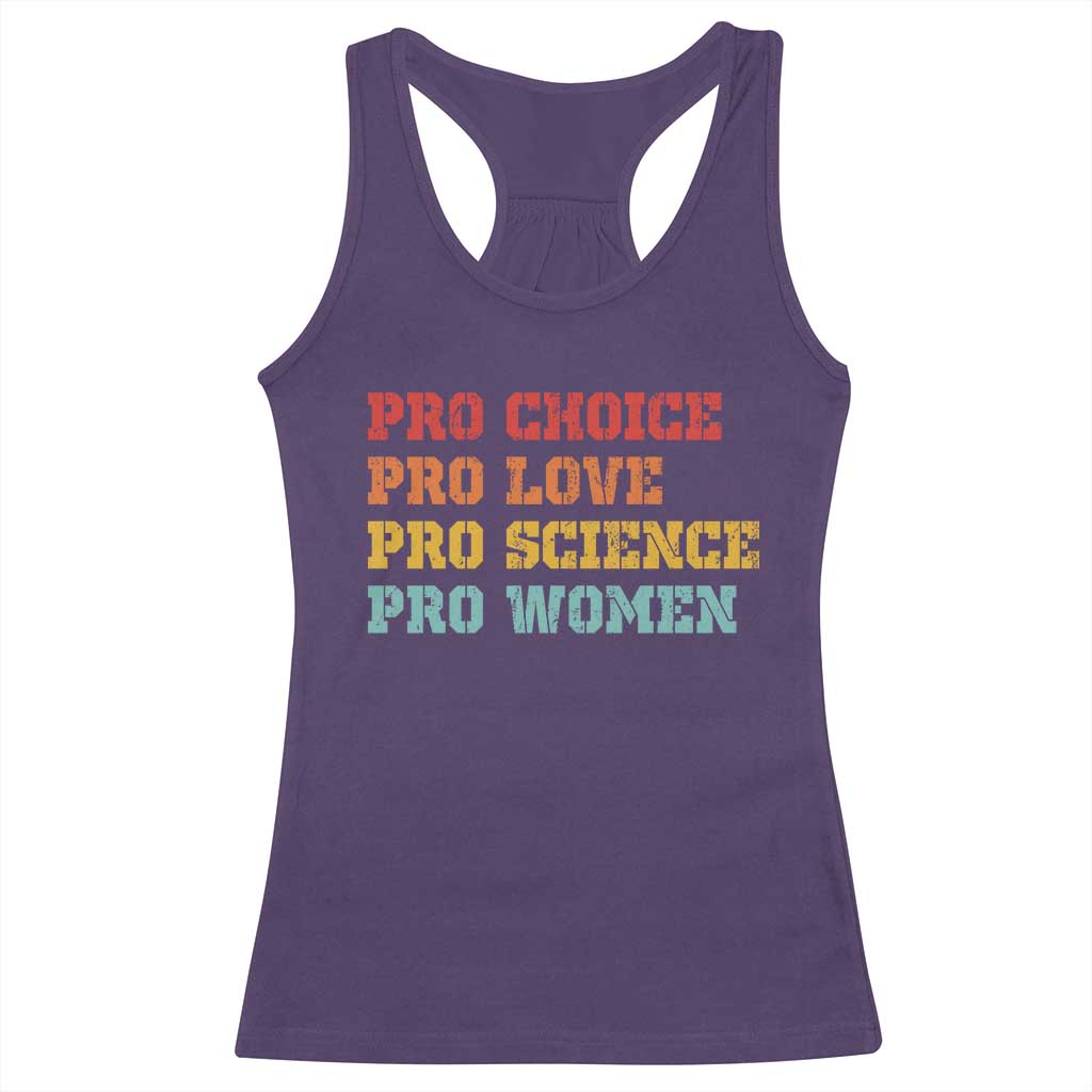 Pro Choice Pro Love Pro Science Pro Women Racerback Tank Top Retro Equal Rights - Wonder Print Shop