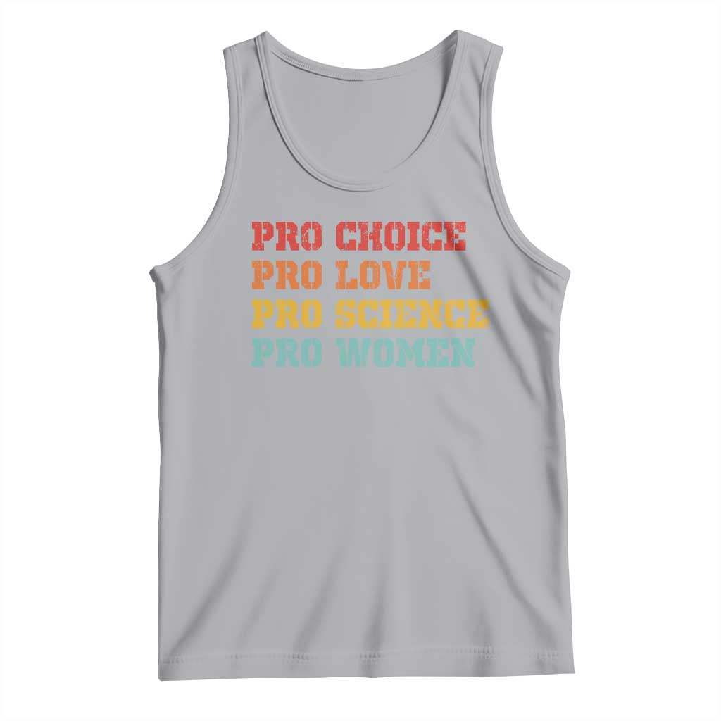 Pro Choice Pro Love Pro Science Pro Women Tank Top Retro Equal Rights - Wonder Print Shop