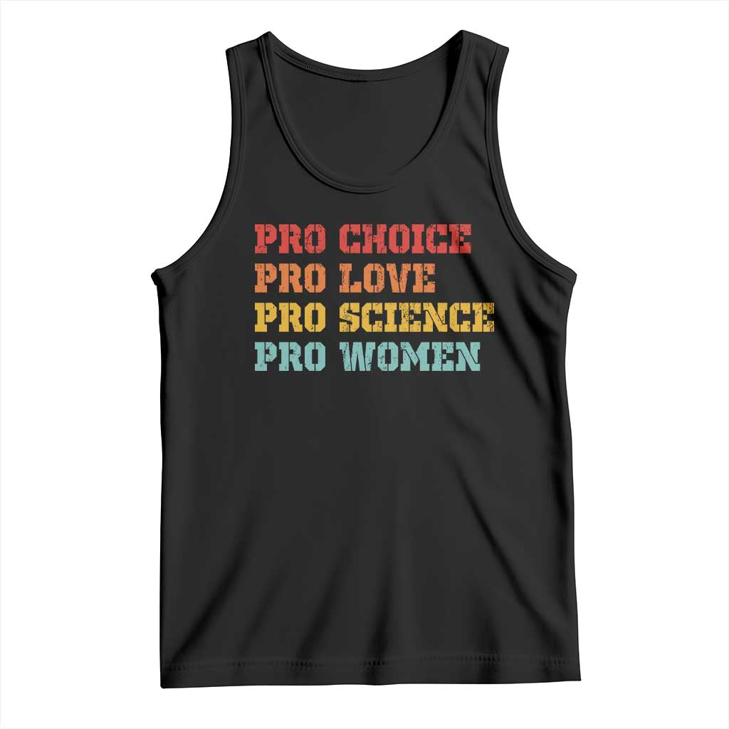 Pro Choice Pro Love Pro Science Pro Women Tank Top Retro Equal Rights - Wonder Print Shop