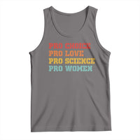 Pro Choice Pro Love Pro Science Pro Women Tank Top Retro Equal Rights - Wonder Print Shop
