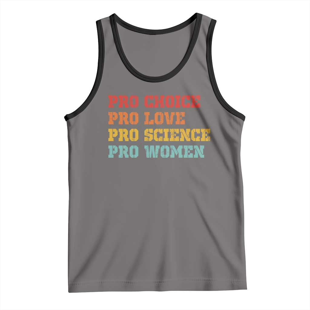 Pro Choice Pro Love Pro Science Pro Women Tank Top Retro Equal Rights - Wonder Print Shop