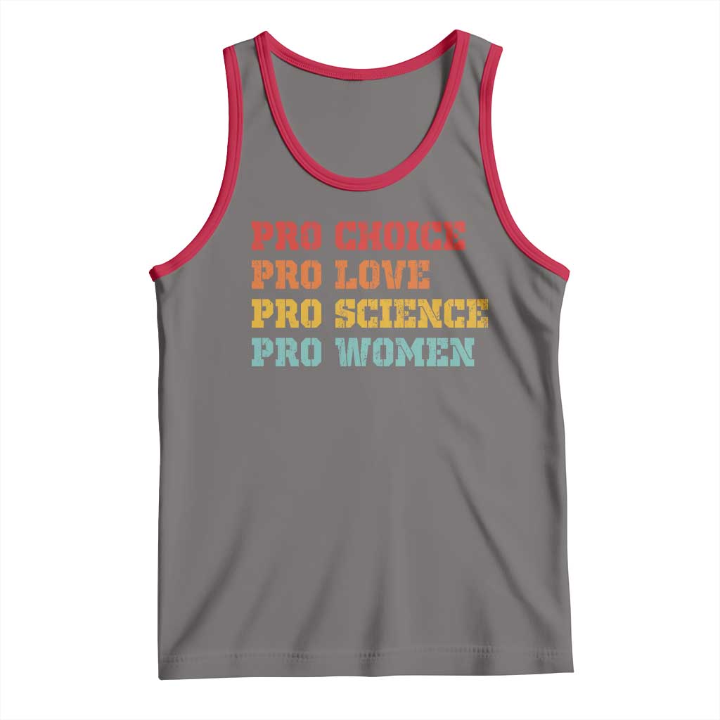 Pro Choice Pro Love Pro Science Pro Women Tank Top Retro Equal Rights - Wonder Print Shop