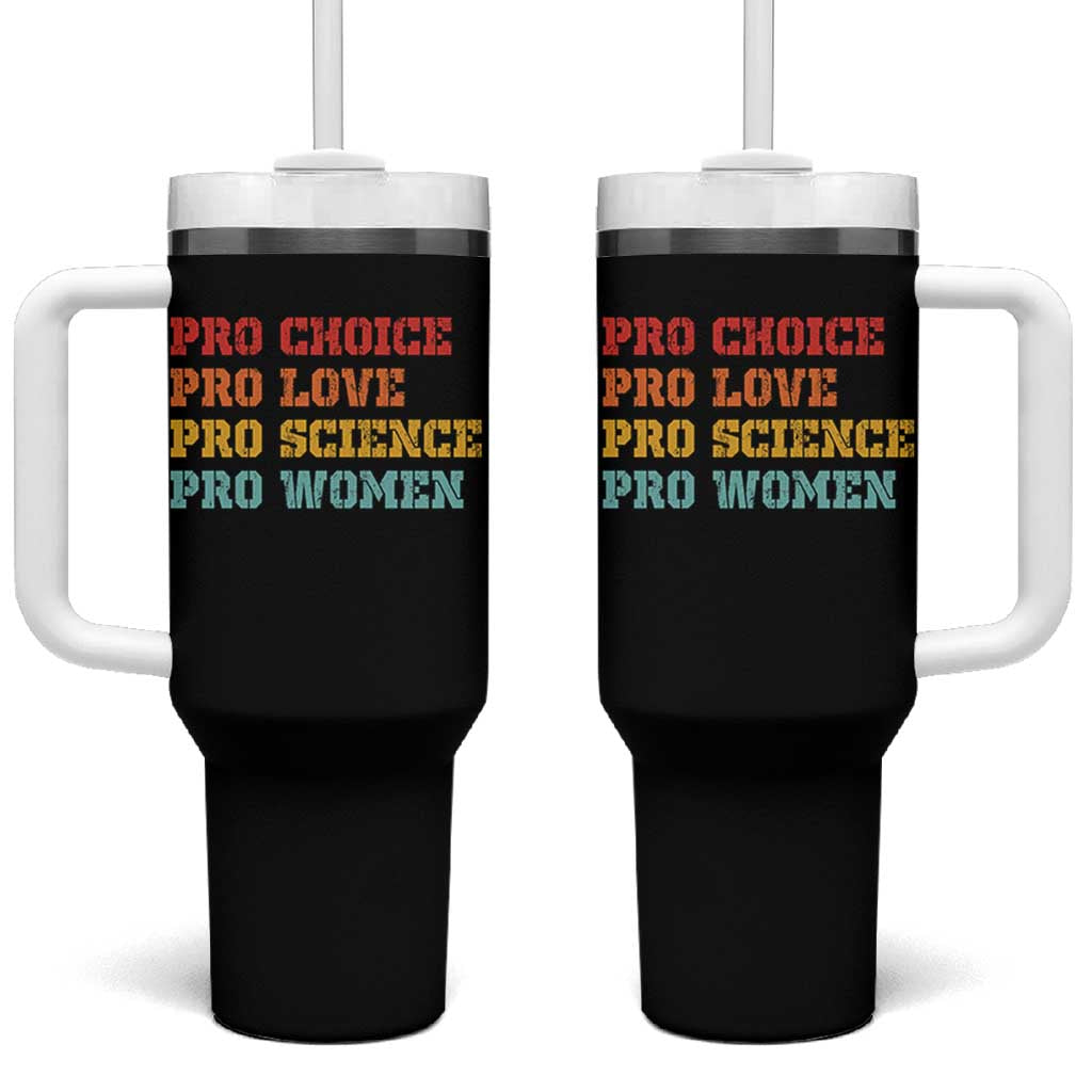Pro Choice Pro Love Pro Science Pro Women Tumbler With Handle Retro Equal Rights - Wonder Print Shop