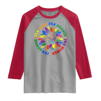 Pro Choice Women Rights Raglan Shirt Equal Rights Multicolored Flowers - Wonder Print Shop