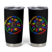 Pro Choice Women Rights Tumbler Cup Equal Rights Multicolored Flowers - Wonder Print Shop