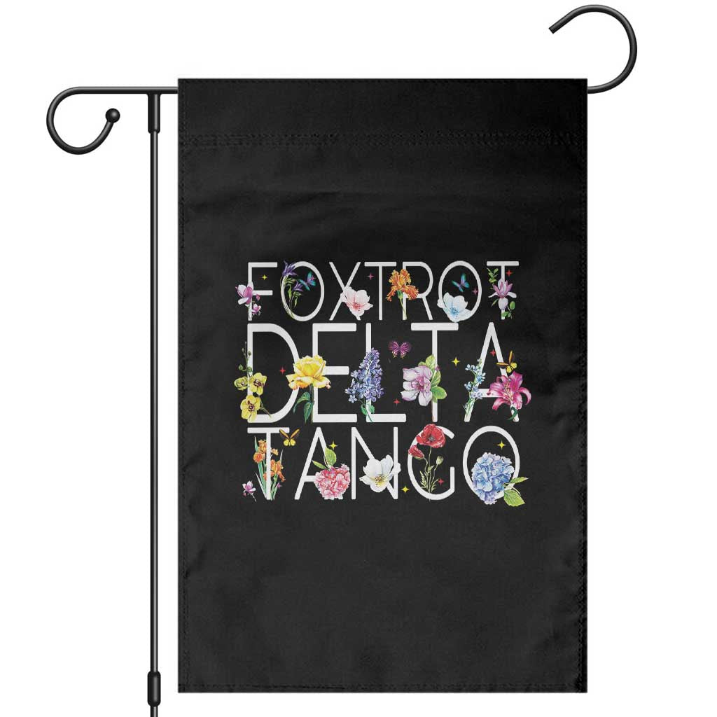 Subtle FDT Floral Garden Flag Foxtrot Delta Tango Flower Resist