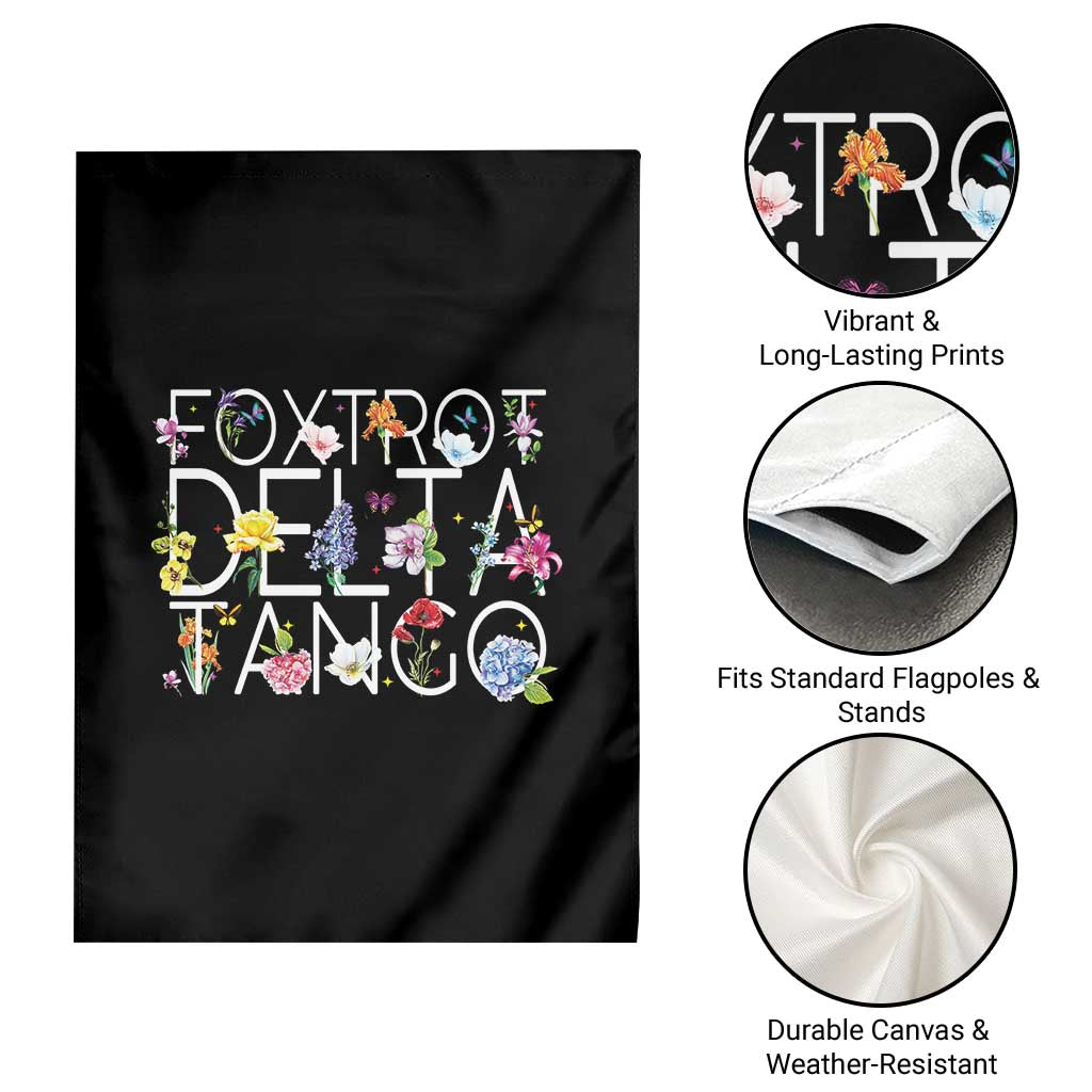 Subtle FDT Floral Garden Flag Foxtrot Delta Tango Flower Resist