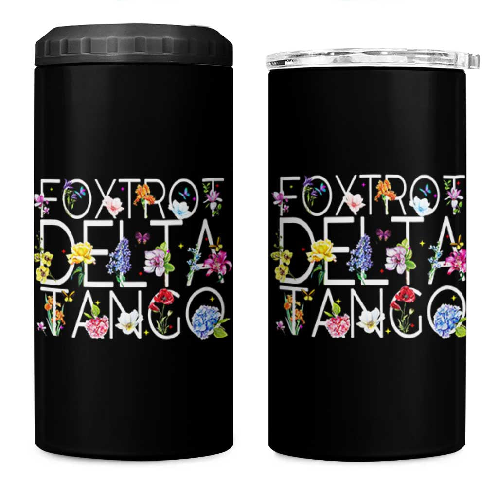 Subtle FDT Floral 4 in 1 Can Cooler Tumbler Foxtrot Delta Tango Flower Resist