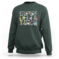 Subtle FDT Floral Sweatshirt Foxtrot Delta Tango Flower Resist