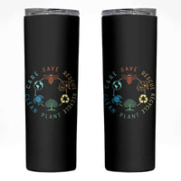 Earth Day Environment Skinny Tumbler Save Bees Rescue Animals Recycle Plastic