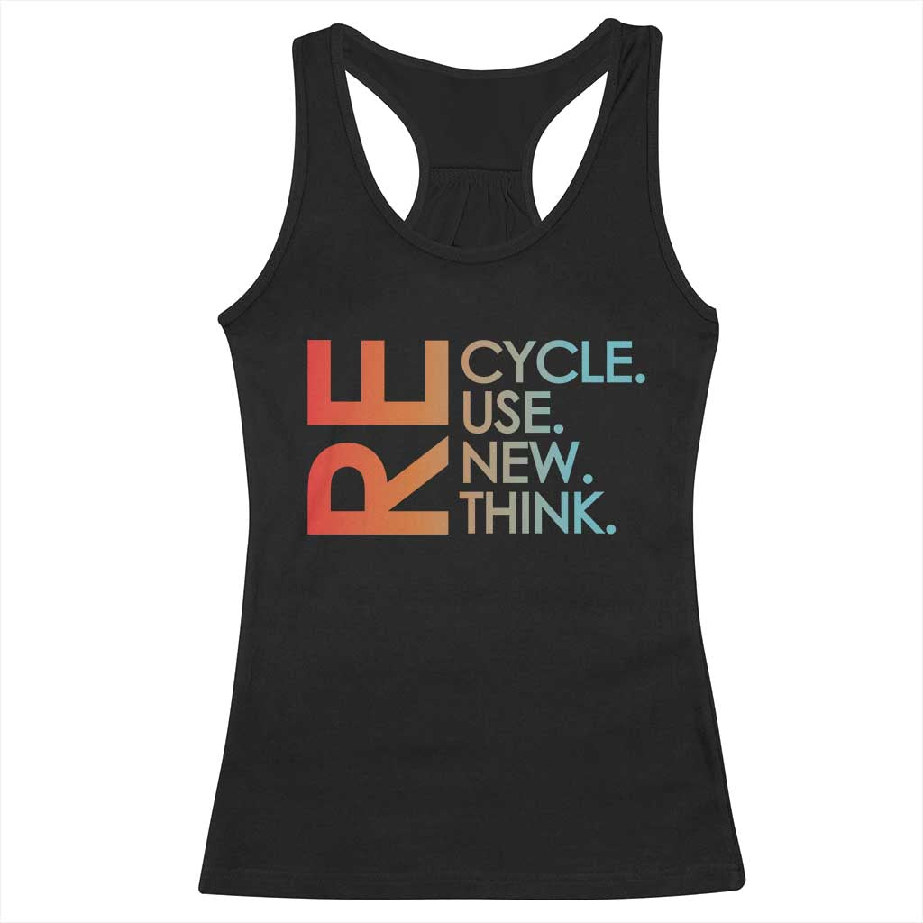 Environmental Activism Racerback Tank Top Recycle Reuse Renew Rethink Earth Day