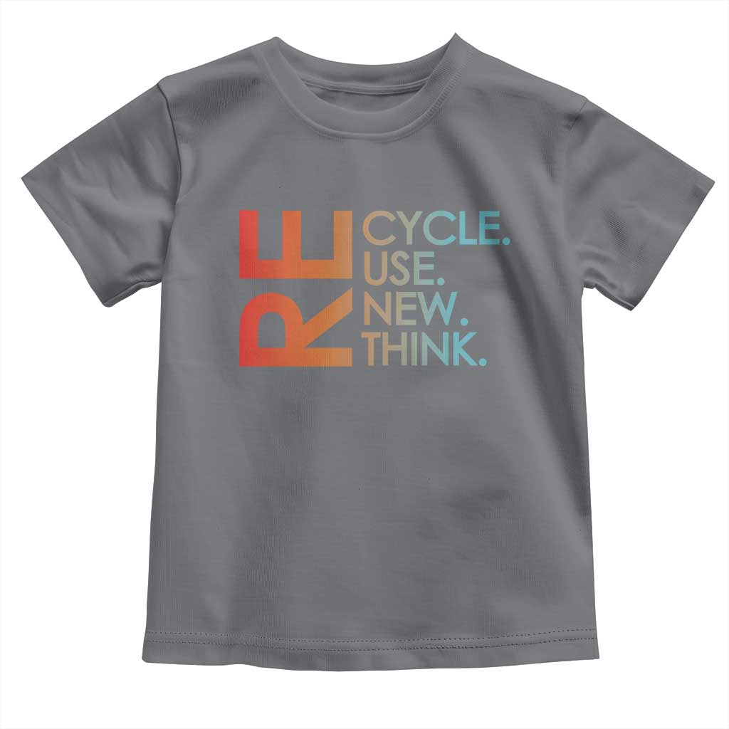 Environmental Activism Toddler T Shirt Recycle Reuse Renew Rethink Earth Day