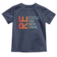 Environmental Activism Toddler T Shirt Recycle Reuse Renew Rethink Earth Day