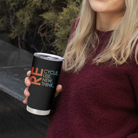 Environmental Activism Tumbler Cup Recycle Reuse Renew Rethink Earth Day