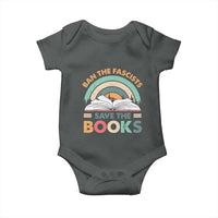 Ban The Fascists Save The Books Baby Onesie Funny Book Lovers Librarian Book Nerd