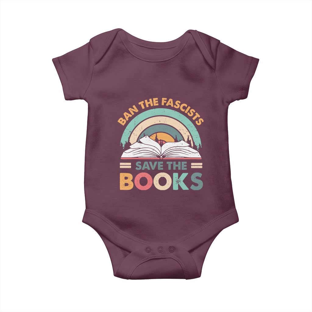 Ban The Fascists Save The Books Baby Onesie Funny Book Lovers Librarian Book Nerd