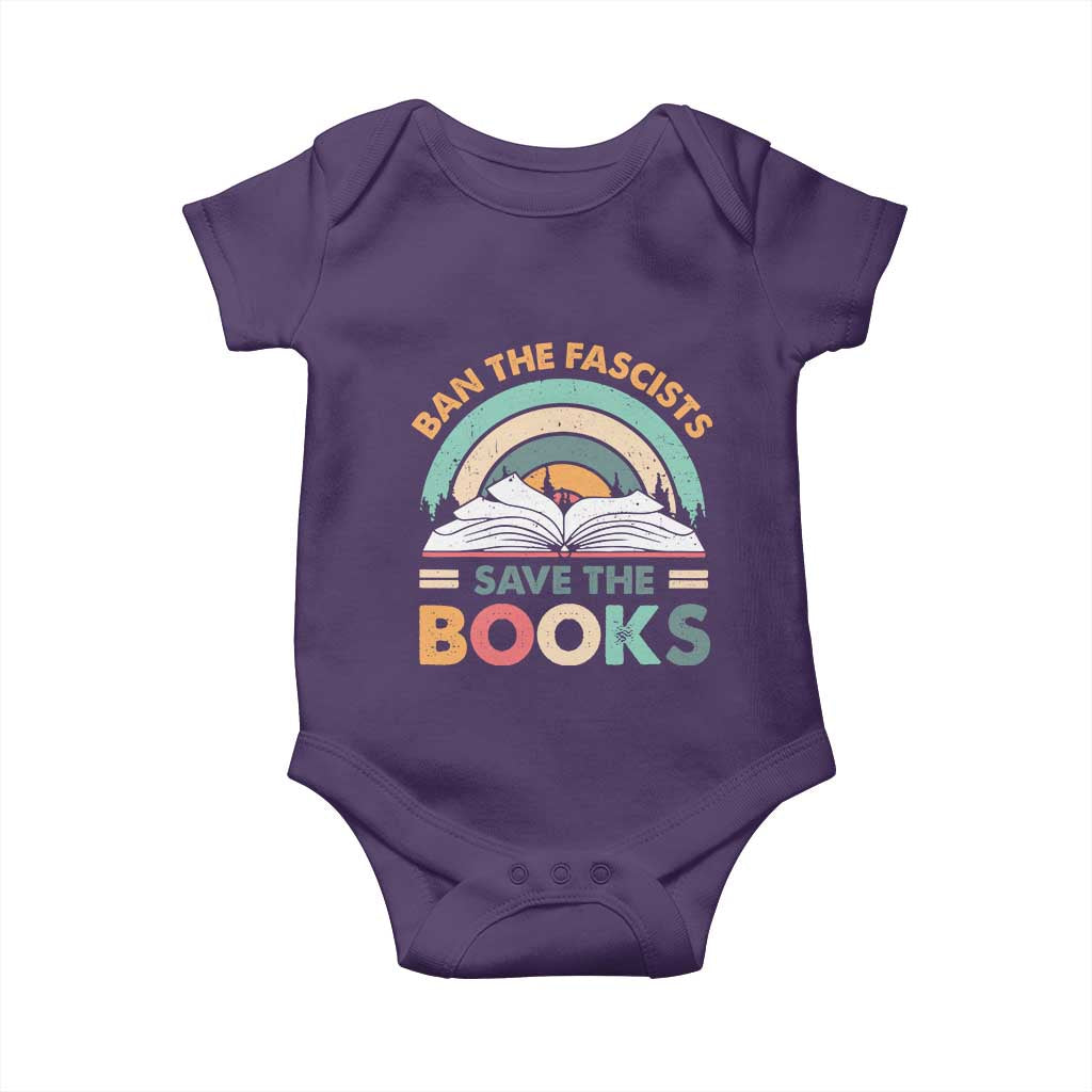 Ban The Fascists Save The Books Baby Onesie Funny Book Lovers Librarian Book Nerd
