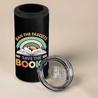 Ban The Fascists Save The Books 4 in 1 Can Cooler Tumbler Funny Book Lovers Librarian Book Nerd