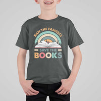 Ban The Fascists Save The Books T Shirt For Kid Funny Book Lovers Librarian Book Nerd