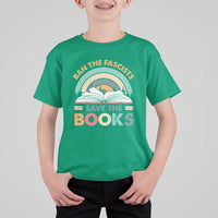 Ban The Fascists Save The Books T Shirt For Kid Funny Book Lovers Librarian Book Nerd