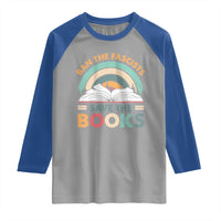 Ban The Fascists Save The Books Raglan Shirt Funny Book Lovers Librarian Book Nerd
