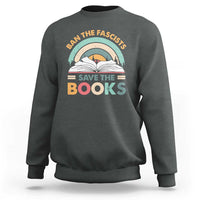 Ban The Fascists Save The Books Sweatshirt Funny Book Lovers Librarian Book Nerd