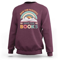 Ban The Fascists Save The Books Sweatshirt Funny Book Lovers Librarian Book Nerd
