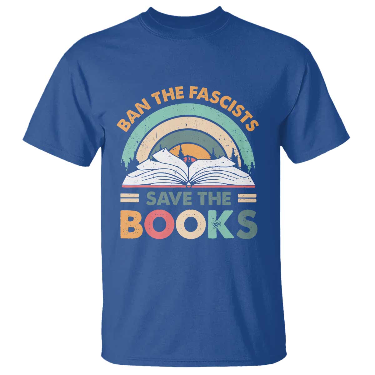 Ban The Fascists Save The Books T Shirt Funny Book Lovers Librarian Book Nerd