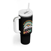 Ban The Fascists Save The Books Tumbler With Handle Funny Book Lovers Librarian Book Nerd