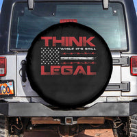 Think While It's Still Legal Spare Tire Cover Patriotic Flag