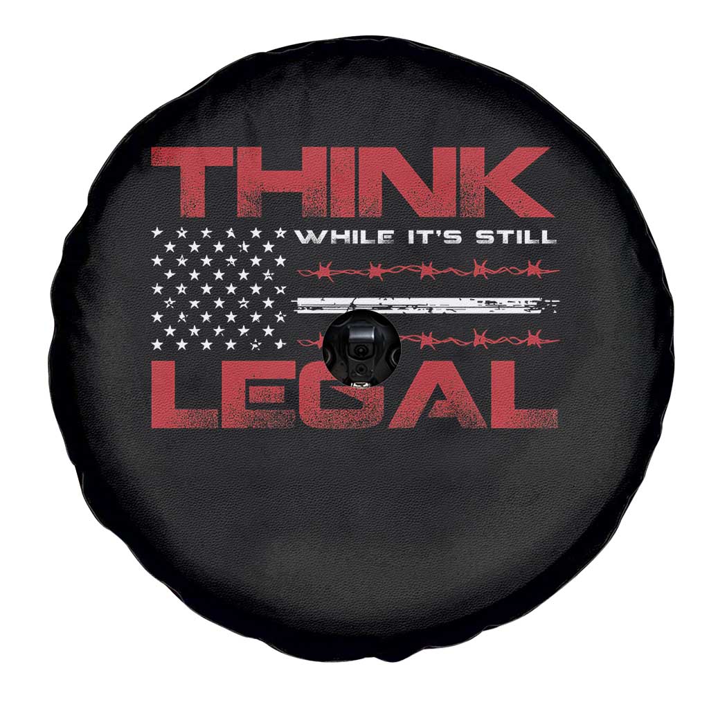 Think While It's Still Legal Spare Tire Cover Patriotic Flag