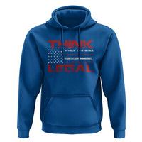 Think While It's Still Legal Hoodie Patriotic Flag